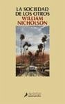 La sociedad de los otros - Nicholson, William