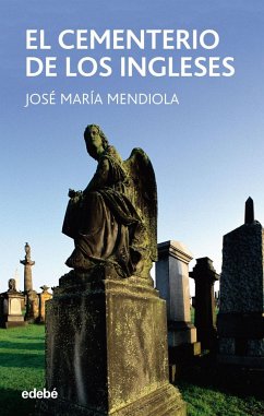 El cementerio de los ingleses - Mendiola, José María