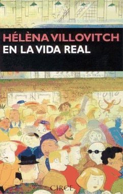 En la vida real - Villovitch, Hélèna