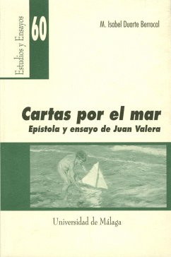 Cartas por el mar. Epístola y ensayo de Juan Valera - Duarte Berrocal, María Isabel