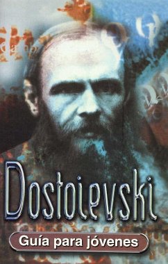 Dostoevski : guía para jóvenes - Miller, Rose
