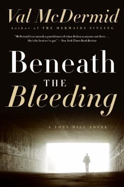 Beneath the Bleeding - McDermid, Val