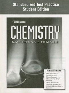 Chemistry: Matter & Change, Standardized Test Practice Workbook, Student Edition - McGraw Hill