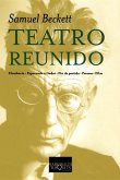 Teatro reunido : Eleutheria ; Esperando a Godot ; Fin de partida ; Pavesas ; Film