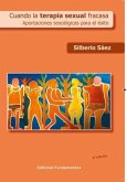 Cuando la terapia sexual fracasa : aportaciones sexológicas para el éxito