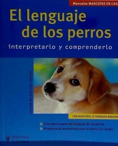 El lenguaje de los perros : interpretarlo y comprenderlo - Schlegl-Kofler, Katharina