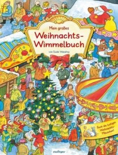 Mein großes Weihnachts-Wimmelbuch - Wandrey, Guido