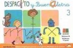 Despacito y buenaletra : método para prevenir y corregir las dificultades en la escritura III