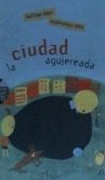 La ciudad agujereada