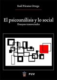 El psicoanálisis y lo social : ensayos transversales