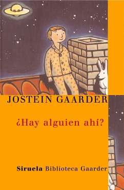 ¿Hay alguien ahí? - Gaarder, Jostein