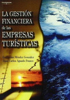 La gestión financiera de las empresas turísticas - Aguado Franco, Juan Carlos; Méndez González, Guillermo