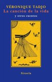 La canción de la vida : y otros cuentos La canción de la vida : y otros cuentos