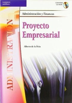 Proyecto empresarial : administración y finanzas - Peña Gutiérrez, Alberto de la