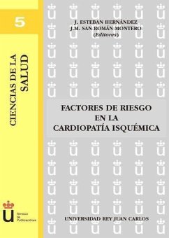 Factores de riesgo en la cardiopatía isquémica - Esteban Hernández, Jesús