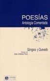 Poesías, antología comentada : Góngora y Quevedo