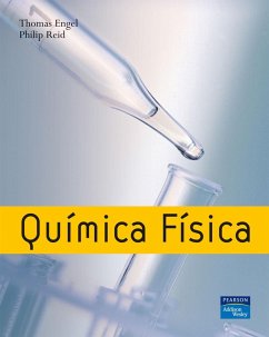 Química física - Requena Rodríguez, Alberto; Engel, Thomas; Reid, Philip; Hehre, Warren