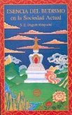 La esencia del budismo : en la sociedad actual