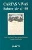 Cartas vivas : sobrevivir al '98 - García Encabo, Carmelo; Juberías Hernández, Reyes; Losa García, Carlos