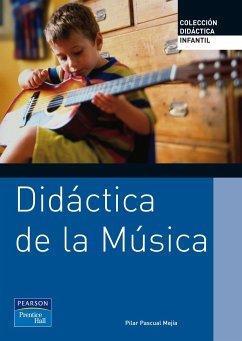 Didáctica de la música para educación infantil - Pascual Mejía, Pilar