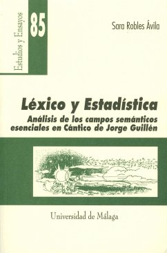 Léxico y estadística : análisis de los campos semánticos esenciales en 