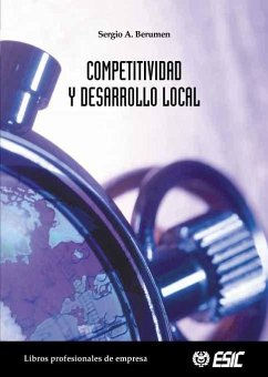 Competitividad y desarrollo local en la economía global - Berumen Arellano, Sergio Alejandro