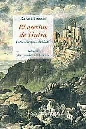 El asesino de Sintra y otros europeos olvidados - Torres, Rafael