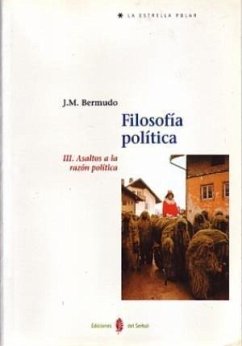 Asaltos a la razón política - Bermudo Ávila, José Manuel