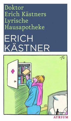 Doktor Erich Kästners Lyrische Hausapotheke - Kästner, Erich