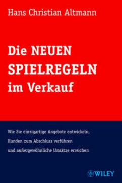 Die Neuen Spielregeln im Verkauf - Altmann, Hans Christian