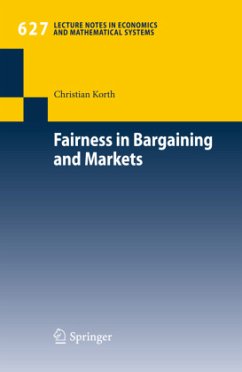 Fairness in Bargaining and Markets - Korth, Christian