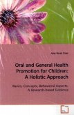 Oral and General Health Promotion for Children: A Holistic Approach