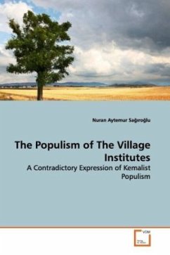 The Populism of The Village Institutes - Aytemur Sa ro lu, Nuran