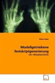 Modellgetriebene Testskriptgenerierung