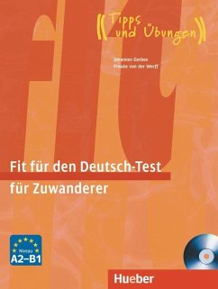 Fit für den Deutsch-Test für Zuwanderer. Übungsbuch - Gerbes, Johannes; Werff, Frauke van der