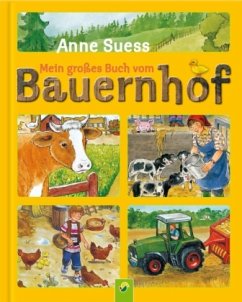 Mein großes Buch vom Bauernhof - Suess, Anne