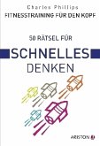 50 Rätsel für schnelles Denken