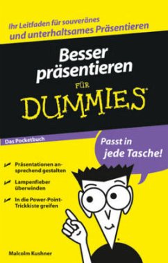 Besser präsentieren für Dummies - Kushner, Malcolm