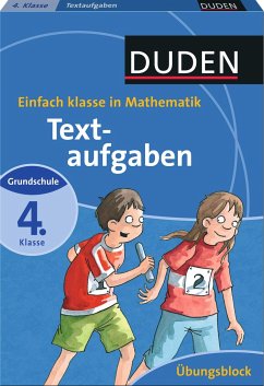 Einfach Klasse in Mathematik - Textaufgaben 4. Klasse - Übungsblock - Müller-Wolfangel, Ute; Schreiber, Beate