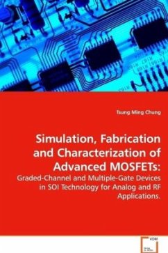 Simulation, Fabrication and Characterization of Advanced MOSFETs: - Chung, Tsung Ming