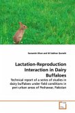 Lactation-Reproduction Interaction in Dairy Buffaloes