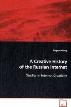 Cover A Creative History of the Russian Internet