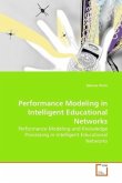 Performance Modeling in Intelligent Educational Networks