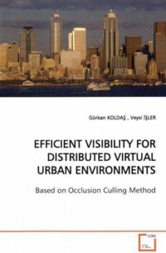 EFFICIENT VISIBILITY FOR DISTRIBUTED VIRTUAL URBAN ENVIRONMENTS - Kolda, Gürkan