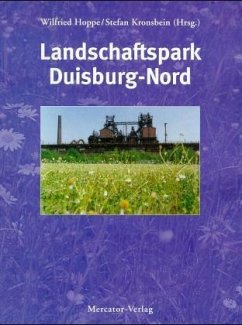 Landschaftspark Duisburg-Nord - Hoppe / Kronsbein (Hrsg.)