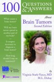 100 Questions & Answers About Brain Tumors 100 Questions & Answers About Brain Tumors
