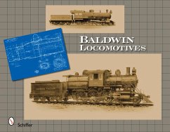 Baldwin Locomotives - Schiffer Publishing Ltd