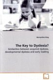 The Key to Dyslexia?
