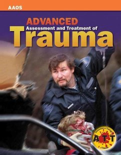 Advanced Assessment and Treatment of Trauma - American Academy of Orthopaedic Surgeons (Aaos)