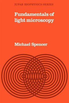 Fundamentals Light Microscopy - Spencer, Michael